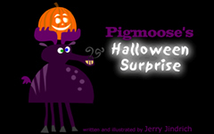 Pigmoose's Halloween Surprise