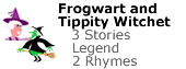 Frogwart and Tippity Witchet Stories