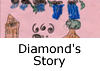 Diamond's Story